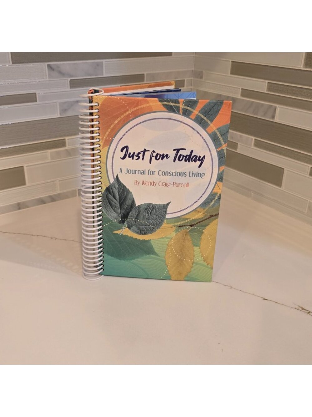 Just for Today: A Journal for Conscious Living By Wendy Craig Purcell